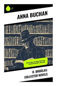 Produktbild: O. Douglas: Collected Novels