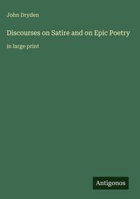 Produktbild: Discourses on Satire and on Epic Poetry