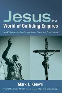 Produktbild: Jesus in a World of Colliding Empires, Volume Two