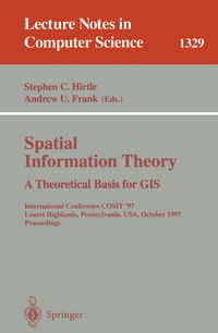 Produktbild: Spatial Information Theory A Theoretical Basis for GIS
