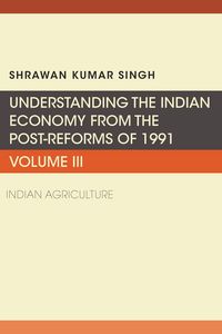 Produktbild: Understanding the Indian Economy from the Post-Reforms of 1991