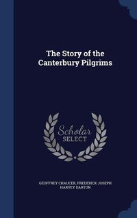 Produktbild: The Story of the Canterbury Pilgrims