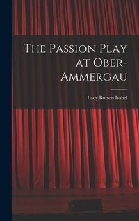 Produktbild: The Passion Play at Ober-Ammergau