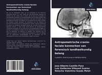 Produktbild: Antropometrische cranio-faciale kenmerken van forensisch tandheelkundig belang