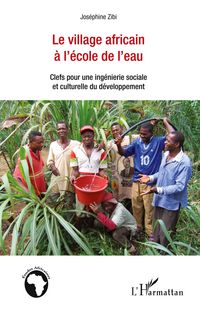 Produktbild: Le village africain &agrave; l'&eacute;cole de l'eau