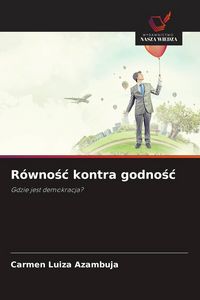 Produktbild: R&oacute;wno&iquest;&iquest; kontra godno&iquest;&iquest;