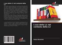 Produktbild: L'uso della L1 nel contesto della L2