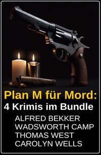 Produktbild: Plan M f&uuml;r Mord: 4 Krimis im Bundle