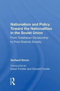 Produktbild: Nationalism And Policy Toward The Nationalities In The Soviet Union