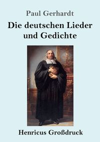 Produktbild: Die deutschen Lieder und Gedichte (Großdruck)