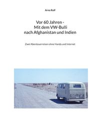 Produktbild: Vor 60 Jahren - Mit dem VW-Bulli nach Afghanistan und Indien