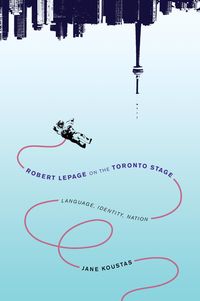 Produktbild: Robert Lepage on the Toronto Stage