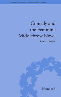 Produktbild: Comedy and the Feminine Middlebrow Novel