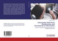 Produktbild: Information Path from Randomness and Uncertainty to Information