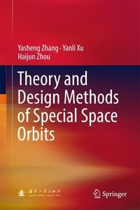 Produktbild: Theory and Design Methods of Special Space Orbits