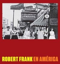 Produktbild: Robert Frank en Am&eacute;rica