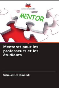 Produktbild: Mentorat pour les professeurs et les &eacute;tudiants