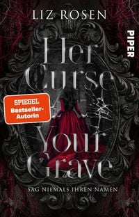 Produktbild: Her Curse, your Grave &ndash; Sag niemals ihren Namen