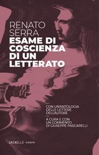 Produktbild: Esame di coscienza di un letterato. Con un'antologia delle lettere dell'autore