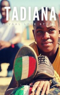 Produktbild: Tadiana- a Vaal love story