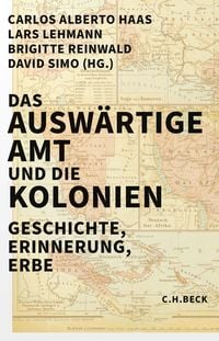 Produktbild: Das Ausw&auml;rtige Amt und die Kolonien
