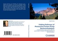 Produktbild: Folding Pathways of Photoactive Proton Pump Bacteriorhodopsin