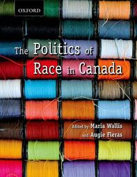 Produktbild: Politics of Race in Canada