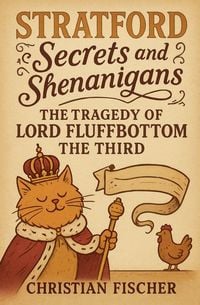 Produktbild: The Tragedy of Lord Fluffbottom the Third