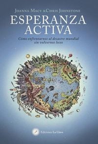 Produktbild: Esperanza activa : c&oacute;mo afrontar el desastre mundial sin volvernos locos