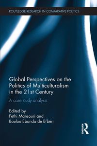 Produktbild: Global Perspectives on the Politics of Multiculturalism in the 21st Century