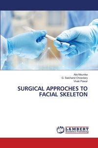 Produktbild: Surgical Approches To Facial Skeleton