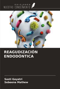 Produktbild: Reagudizaci&oacute;n Endod&oacute;ntica
