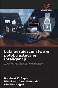 Produktbild: Luki bezpiecze&iquest;stwa w potoku sztucznej inteligencji