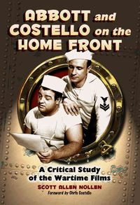 Produktbild: Nollen, S:  Abbott and Costello on the Home Front