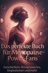 Produktbild: Das perfekte Buch f&uuml;r Menopause-Power-Fans