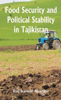 Produktbild: Food Security and Political Stability in Tajikistan