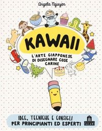Produktbild: Kawaii. L'arte giapponese di disegnare cose carine