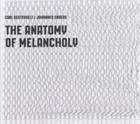Produktbild: The Anatomy Of Melancholy
