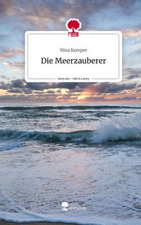 Produktbild: Die Meerzauberer. Life is a Story - story.one