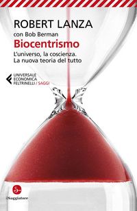 Produktbild: Biocentrismo. L'universo, la coscienza. La nuova teoria del tutto