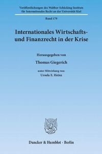 Produktbild: Internationales Wirtschafts- und Finanzrecht in der Krise.