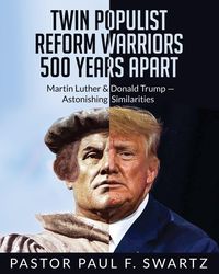 Produktbild: Twin Populist Reform Warriors 500 Years Apart