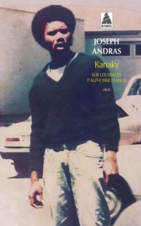 Produktbild: Kanaky : sur les traces d'Alphonse Dianou : r&eacute;cit