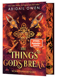 Produktbild: The Things Gods Break &ndash; Schattenverf&uuml;hrt