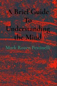 Produktbild: A Brief Guide To Understanding the Mind