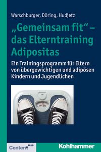 Produktbild: "Gemeinsam fit" - das Elterntraining Adipositas
