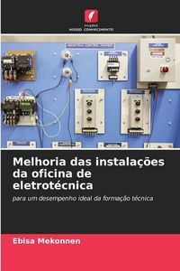Produktbild: Melhoria das instala&ccedil;&otilde;es da oficina de eletrot&eacute;cnica