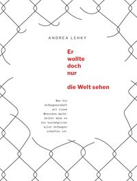 Produktbild: Er wollte doch nur die Welt sehen