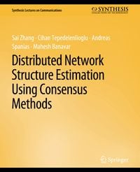 Produktbild: Distributed Network Structure Estimation Using Consensus Methods