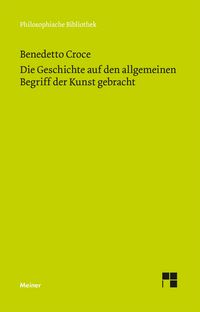 Produktbild: Die Geschichte auf den allgemeinen Begriff der Kunst gebracht